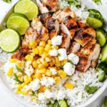 Delicious Street Corn Chicken Rice Bowl